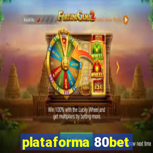 plataforma 80bet